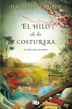 EL HILO DE LA COSTURERA | 9788490702505 | TRODLER, DAGMAR | Llibreria Online de Vilafranca del Penedès | Comprar llibres en català