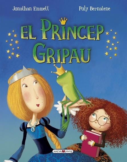 EL PRÍNCEP GRIPAU | 9788416690022 | EMMETT, JONATHAN / BERNATENE, POLY | Llibreria Online de Vilafranca del Penedès | Comprar llibres en català