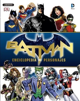 BATMAN ENCICLOPEDIA DE PERSONAJES | 9788484838586 | MANNING, MATTHEW K | Llibreria Online de Vilafranca del Penedès | Comprar llibres en català