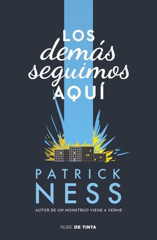 LOS DEMÁS SEGUIMOS AQUÍ | 9788416588008 | NESS, PATRICK | Llibreria Online de Vilafranca del Penedès | Comprar llibres en català