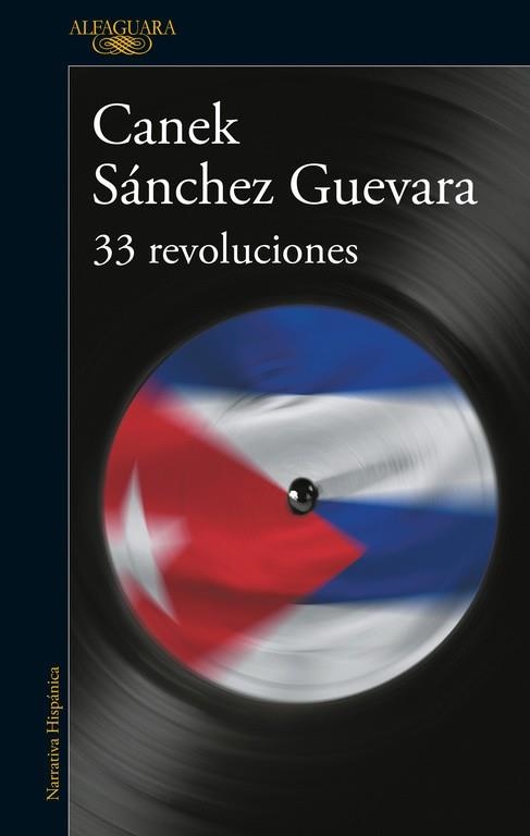 33 REVOLUCIONES | 9788420420585 | SANCHEZ GUEVARA, CANEK | Llibreria Online de Vilafranca del Penedès | Comprar llibres en català