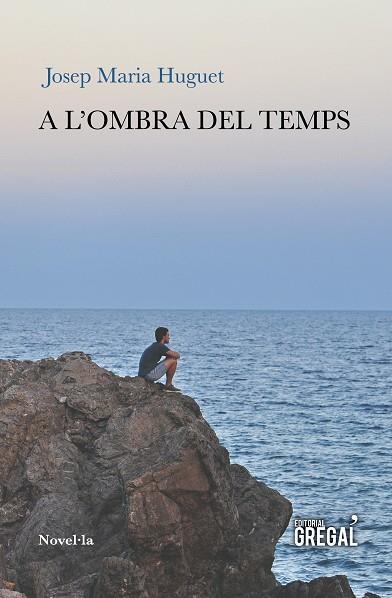 A L'OMBRA DEL TEMPS | 9788494564864 | HUGUET I JULIÀ, JOSEP MARIA | Llibreria Online de Vilafranca del Penedès | Comprar llibres en català