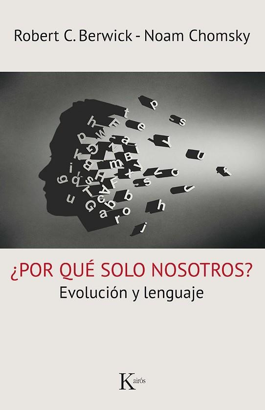 ¿POR QUÉ SOLO NOSOTROS? | 9788499885261 | BERWICK, ROBERT C / CHOMSKY, NOAM | Llibreria Online de Vilafranca del Penedès | Comprar llibres en català