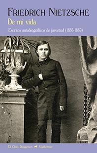 DE MI VIDA | 9788477028376 | NIETZSCHE, FRIEDRICH | Llibreria Online de Vilafranca del Penedès | Comprar llibres en català