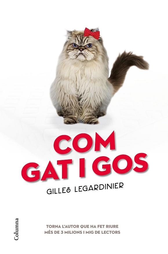 COM GAT I GOS | 9788466421263 | LEGARDINIER, GILLES  | Llibreria Online de Vilafranca del Penedès | Comprar llibres en català