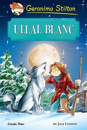 ULLAL BLANC | 9788491370185 | STILTON, GERONIMO  | Llibreria Online de Vilafranca del Penedès | Comprar llibres en català