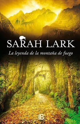 LA LEYENDA DE LA MONTAÑA DE FUEGO | 9788466659093 | LARK, SARAH | Llibreria Online de Vilafranca del Penedès | Comprar llibres en català