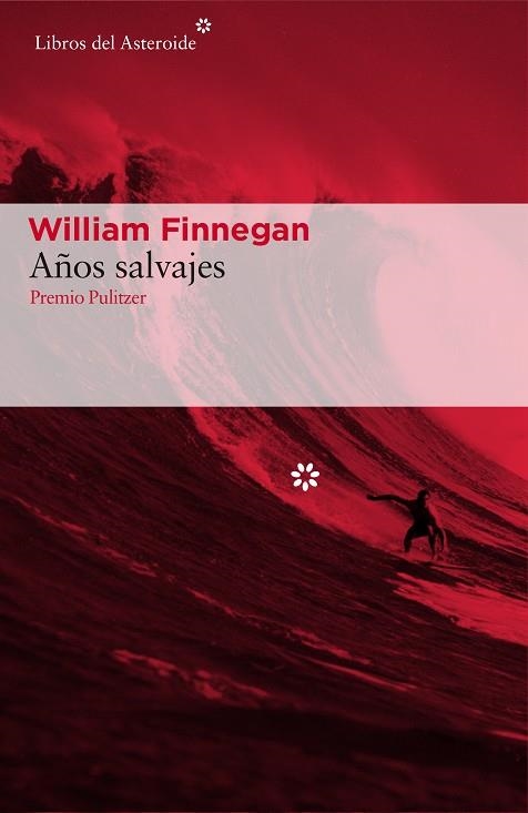 AÑOS SALVAJES | 9788416213887 | FINNEGAN, WILLIAM | Llibreria Online de Vilafranca del Penedès | Comprar llibres en català