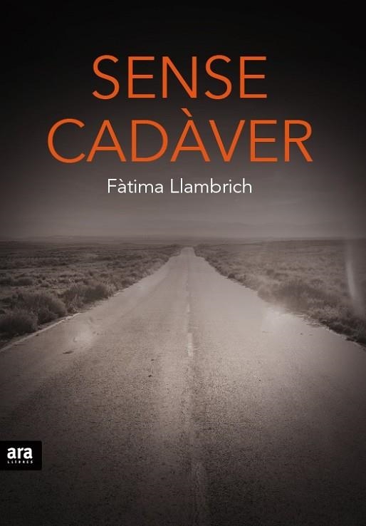 SENSE CADÀVER | 9788416154937 | LLAMBRICH I NÚÑEZ, FÀTIMA | Llibreria Online de Vilafranca del Penedès | Comprar llibres en català