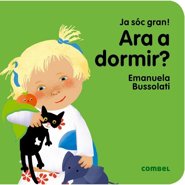 ARA A DORMIR ? | 9788491011347 | BUSSOLATI, EMANUELA MARIA | Llibreria Online de Vilafranca del Penedès | Comprar llibres en català