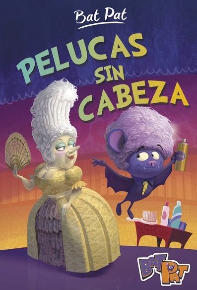 PELUCAS SIN CABEZA BAT PAT 5 | 9788490436615 | PAVANELLO, ROBERTO | Llibreria L'Odissea - Libreria Online de Vilafranca del Penedès - Comprar libros