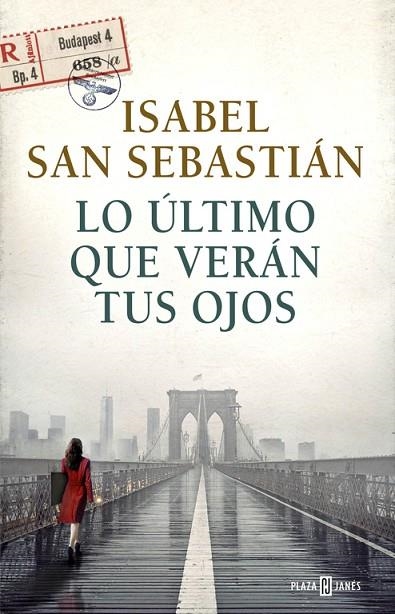 LO ÚLTIMO QUE VERÁN TUS OJOS | 9788401017421 | SAN SEBASTIAN, ISABEL | Llibreria Online de Vilafranca del Penedès | Comprar llibres en català