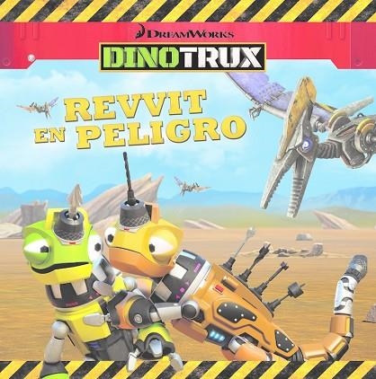 REVVIT EN PELIGRO DINOTRUX PRIMERAS LECTURAS | 9788448846459 | AA. VV. | Llibreria Online de Vilafranca del Penedès | Comprar llibres en català