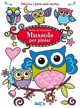 MUSSOLS PER PINTAR  | 9789463075039 | AA. VV. | Llibreria Online de Vilafranca del Penedès | Comprar llibres en català