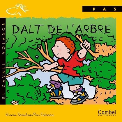 DALT DE L'ARBRE | 9788478644537 | SÁNCHEZ CIVIL, MIREIA | Llibreria Online de Vilafranca del Penedès | Comprar llibres en català