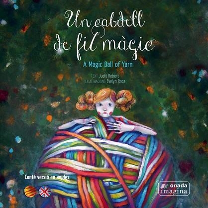 UN CABDELL DE FIL MÀGIC | 9788415896111 | ROBERT MASIÀ, JUDIT | Llibreria Online de Vilafranca del Penedès | Comprar llibres en català