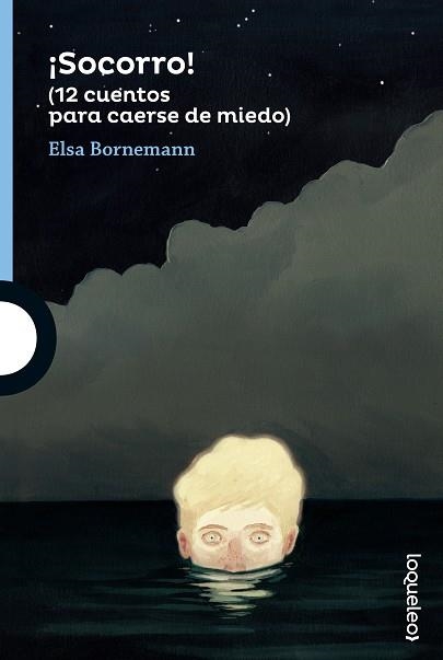 ¡SOCORRO! (12 CUENTOS PARA CAERSE DE MIEDO) | 9788491220473 | BORNEMANN, ELSA | Llibreria Online de Vilafranca del Penedès | Comprar llibres en català