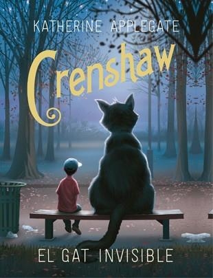 CRENSHAW EL GAT INVISIBLE | 9788424658342 | APPLEGATE, KATHERINE | Llibreria Online de Vilafranca del Penedès | Comprar llibres en català