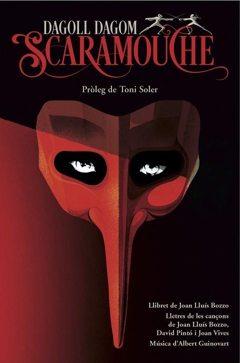 SCARAMOUCHE | 9788415954330 | DAGOLL DAGOM, S. A. | Llibreria Online de Vilafranca del Penedès | Comprar llibres en català