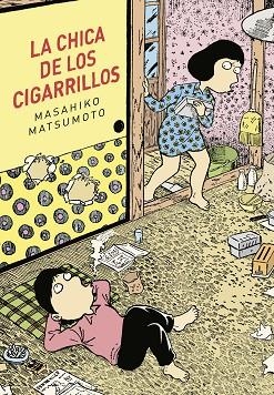 LA CHICA DE LOS CIGARRILLOS | 9788416529322 | MATSUMOTO, MASAHIKO | Llibreria Online de Vilafranca del Penedès | Comprar llibres en català