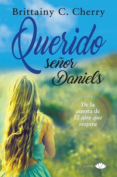 QUERIDO SEÑOR DANIELS | 9788416223541 | CHERRY, BRITTAINY C | Llibreria Online de Vilafranca del Penedès | Comprar llibres en català