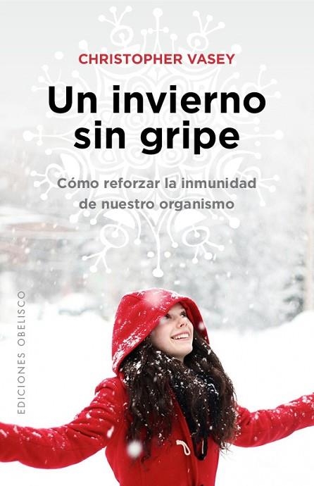 UN INVIERNO SIN GRIPE | 9788491111535 | VASEY, CHRISTOPHER | Llibreria Online de Vilafranca del Penedès | Comprar llibres en català