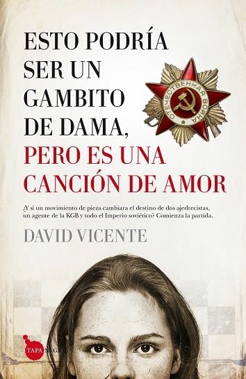 ESTO PODRÍA SER UN GAMBITO DE DAMA, PERO ES UNA CANCIÓN DE AMOR | 9788416776276 | VICENTE VALENTÍN, DAVID | Llibreria Online de Vilafranca del Penedès | Comprar llibres en català