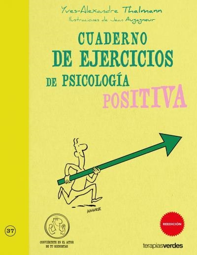 CUADERNO DE EJERCICIOS PSICOLOGÍA POSITIVA | 9788415612391 | THALMANN, YVES-ALEXANDRE | Llibreria Online de Vilafranca del Penedès | Comprar llibres en català