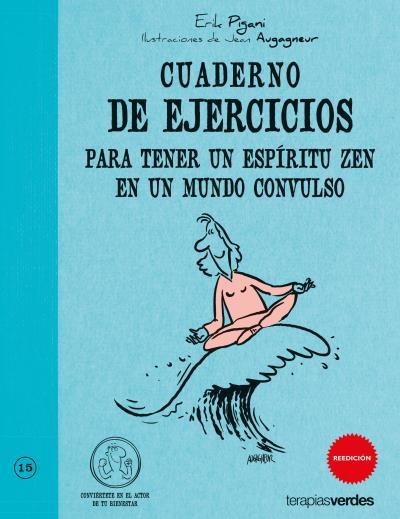 CUADERNO DE EJERCICIOS ESPÍRITU ZEN EN MUNDO CONVULSO | 9788492716685 | PIGANI, ERIK | Llibreria Online de Vilafranca del Penedès | Comprar llibres en català