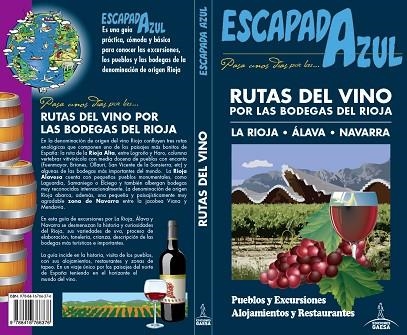 RUTAS DEL VINO POR LAS BODEGAS  DEL RIOJA | 9788416766376 | MONREAL, MANUEL / GARCÍA, JESÚS | Llibreria Online de Vilafranca del Penedès | Comprar llibres en català