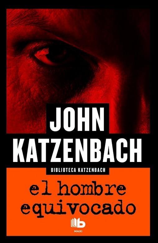 EL HOMBRE EQUIVOCADO | 9788490702949 | KATZENBACH, JOHN | Llibreria L'Odissea - Libreria Online de Vilafranca del Penedès - Comprar libros