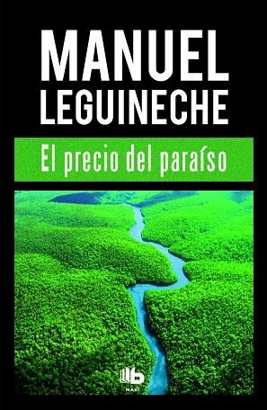 EL PRECIO DEL PARAÍSO | 9788490702994 | LEGUINECHE, MANUEL | Llibreria Online de Vilafranca del Penedès | Comprar llibres en català