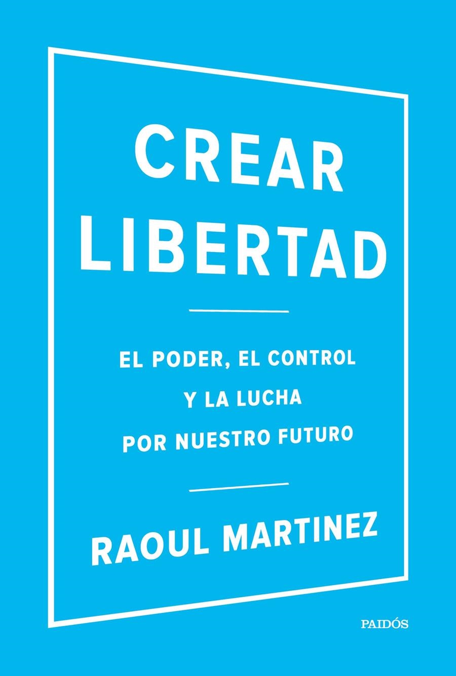 CREAR LIBERTAD | 9788449332500 | MARTINEZ, RAOUL  | Llibreria Online de Vilafranca del Penedès | Comprar llibres en català