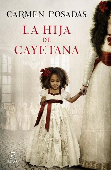 LA HIJA DE CAYETANA | 9788467047738 | POSADAS, CARMEN  | Llibreria Online de Vilafranca del Penedès | Comprar llibres en català