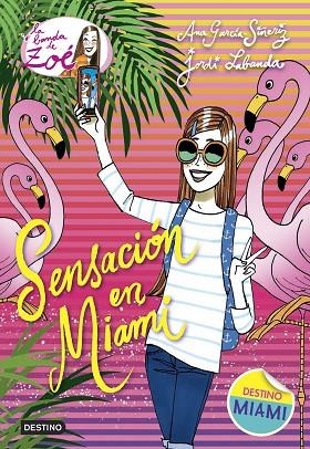 SENSACIÓN EN MIAMI | 9788408161783 | GARCÍA-SIÑERIZ, ANA / LABANDA BLANCO, JORDI | Llibreria Online de Vilafranca del Penedès | Comprar llibres en català