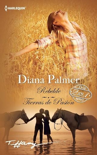 REBELDE TIERRAS DE PASIÓN | 9788468789408 | PALMER, DIANA | Llibreria L'Odissea - Libreria Online de Vilafranca del Penedès - Comprar libros