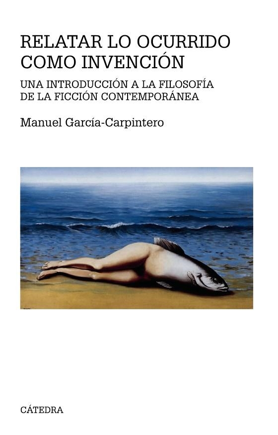 RELATAR LO OCURRIDO COMO INVENCIÓN | 9788437635934 | GARCÍA-CARPINTERO, MANUEL | Llibreria Online de Vilafranca del Penedès | Comprar llibres en català