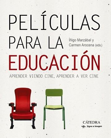 PELÍCULAS PARA LA EDUCACIÓN | 9788437636078 | AROCENA, CARMEN / MARZÁBAL, ÍÑIGO | Llibreria Online de Vilafranca del Penedès | Comprar llibres en català