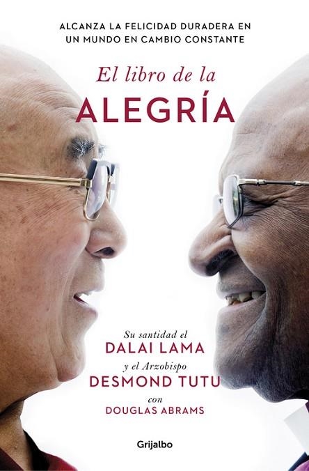 EL LIBRO DE LA ALEGRÍA | 9788425353949 | LAMA, DALAI / TUTU, DESMOND / ABRAMS, DOUGLA | Llibreria Online de Vilafranca del Penedès | Comprar llibres en català