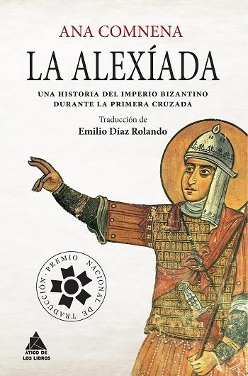 LA ALEXÍADA | 9788416222407 | COMNENA, ANA | Llibreria L'Odissea - Libreria Online de Vilafranca del Penedès - Comprar libros