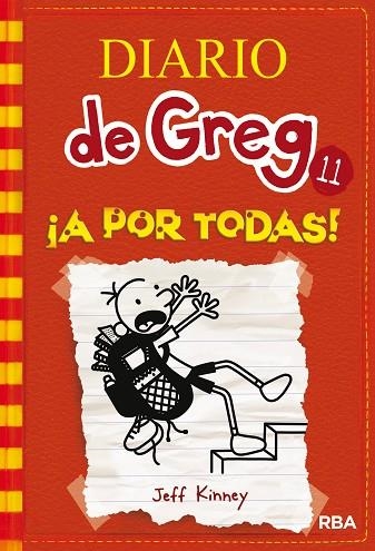 DIARIO DE GREG 11 A POR TODAS | 9788427210844 | KINNEY, JEFF | Llibreria Online de Vilafranca del Penedès | Comprar llibres en català