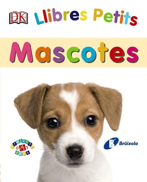 LLIBRES PETITS MASCOTES | 9788499067322 | VV. AA. | Llibreria Online de Vilafranca del Penedès | Comprar llibres en català