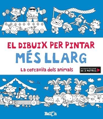 LA CERCAVILA DELS ANIMALS  EL DIBUIX PER PINTAR MÉS LLARG | 9789463074735 | AA. VV. | Llibreria Online de Vilafranca del Penedès | Comprar llibres en català