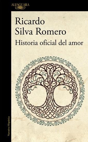 HISTORIA OFICIAL DEL AMOR (MAPA DE LAS LENGUAS) | 9788420428802 | SILVA ROMERO, RICARDO | Llibreria Online de Vilafranca del Penedès | Comprar llibres en català