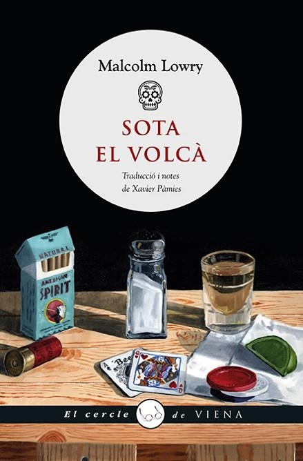 SOTA EL VOLCÀ | 9788483308950 | LOWRY, MALCOLM | Llibreria Online de Vilafranca del Penedès | Comprar llibres en català