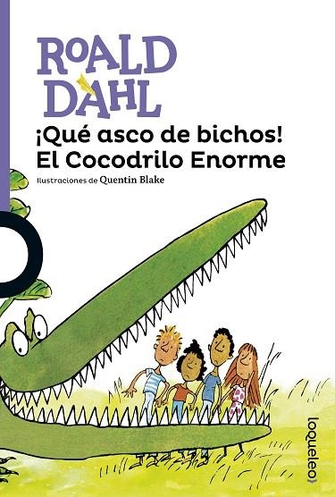 QUÉ ASCO DE BICHOS EL COCODRILO ENORME | 9788491221135 | DAHL, ROALD | Llibreria Online de Vilafranca del Penedès | Comprar llibres en català