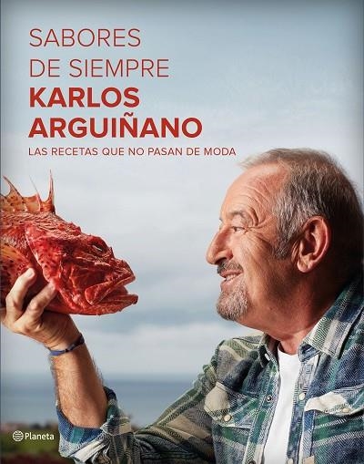 SABORES DE SIEMPRE | 9788408162575 | ARGUIÑANO, KARLOS  | Llibreria Online de Vilafranca del Penedès | Comprar llibres en català