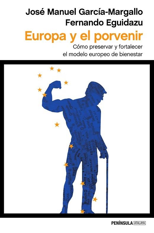 EUROPA Y EL PORVENIR | 9788499425573 | GARCÍA-MARGALLO, JOSÉ MANUEL /  EGUIDAZU, FERNANDO | Llibreria Online de Vilafranca del Penedès | Comprar llibres en català