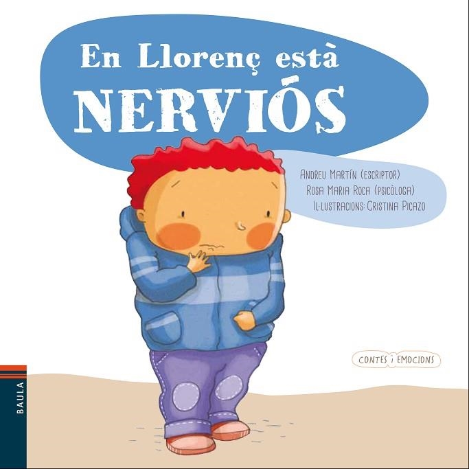 EN LLORENÇ ESTÀ NERVIÓS | 9788447932559 | MARTÍN FARRERO, ANDREU / ROCA REYNES, ROSA MARÍA | Llibreria Online de Vilafranca del Penedès | Comprar llibres en català