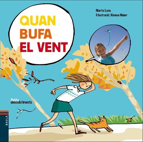 QUAN BUFA EL VENT | 9788447932535 | LUNA SANJUAN, MARTA | Llibreria Online de Vilafranca del Penedès | Comprar llibres en català